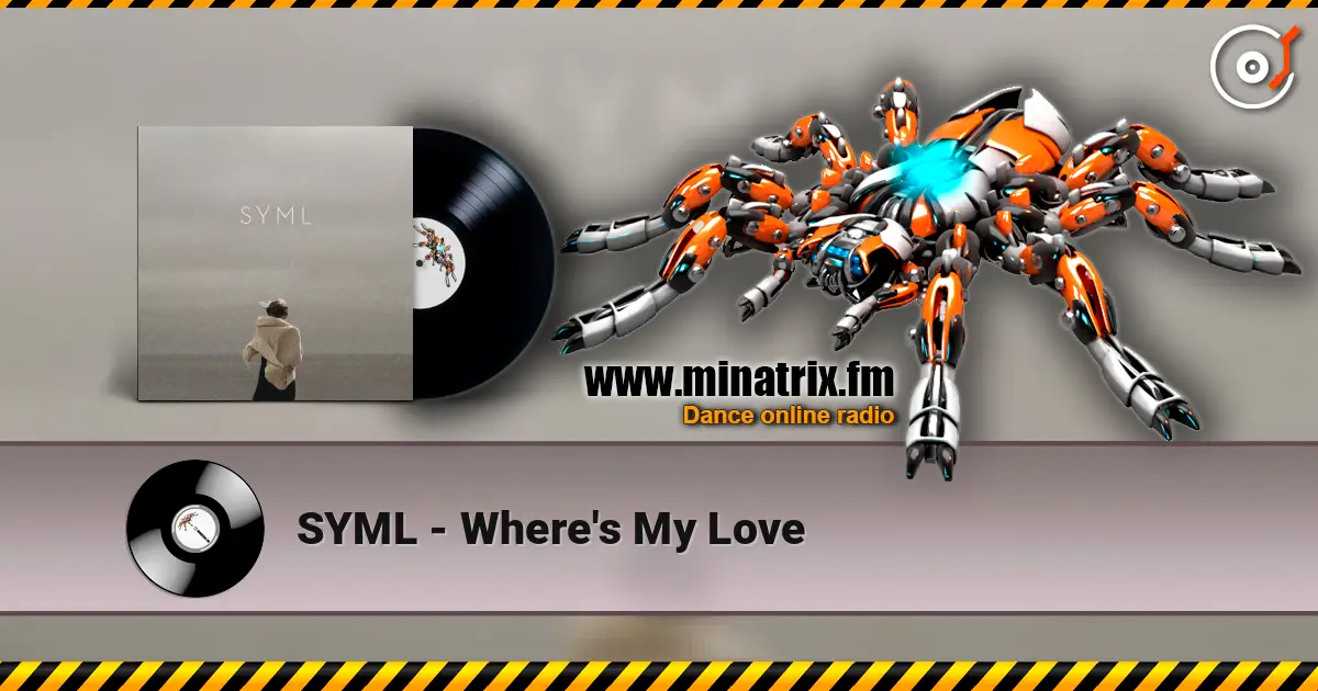 SYML - Where's My Love 高品质在线收听 | Minatrix.FM
