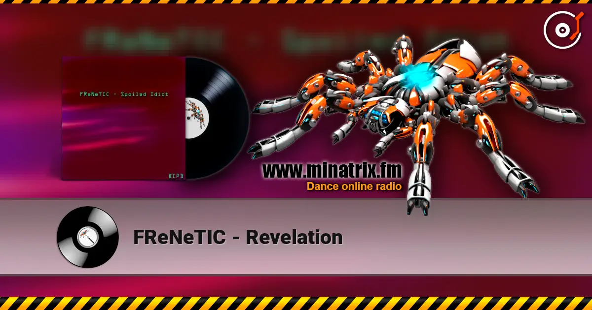 FReNeTIC - Revelation 高品质在线收听 | Minatrix.FM