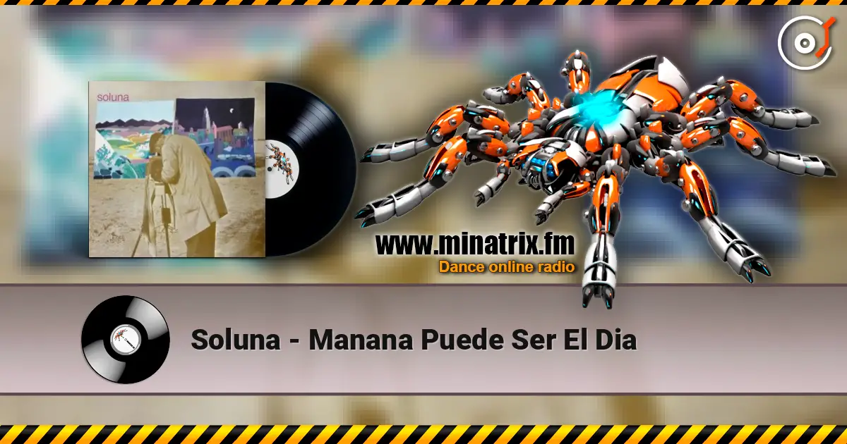 Soluna - Manana Puede Ser El Dia 高品质在线收听 | Minatrix.FM
