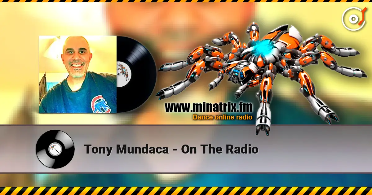 Tony Mundaca - On The Radio 高品质在线收听 | Minatrix.FM