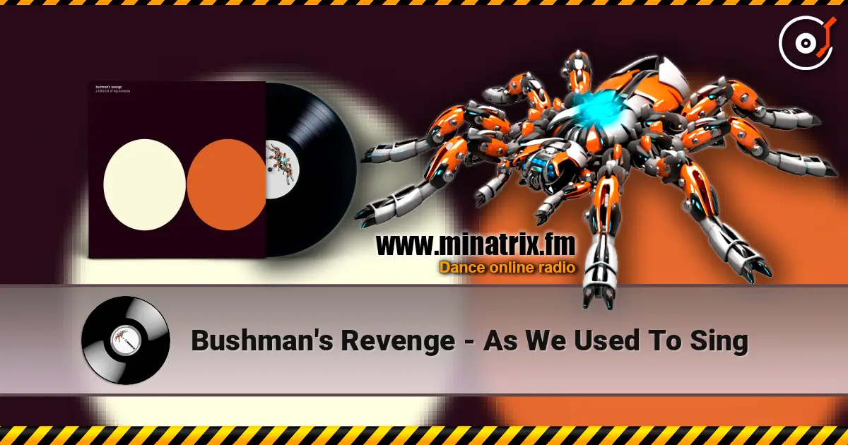 Bushman's Revenge - As We Used To Sing 高品质在线收听 | Minatrix.FM