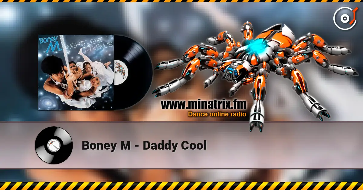 Boney M - Daddy Cool 高品质在线收听 | Minatrix.FM