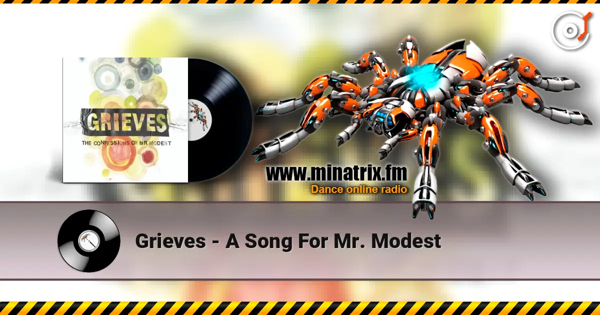 Grieves - A Song For Mr. Modest 高品质在线收听 | Minatrix.FM