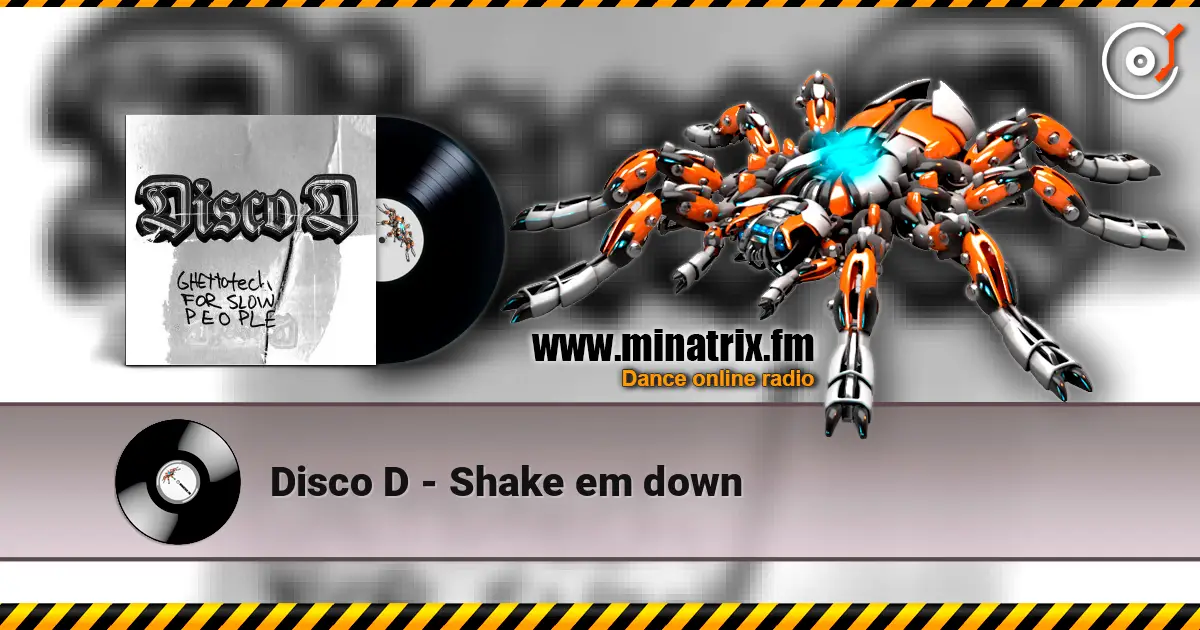 Disco D - Shake em down 高品质在线收听 | Minatrix.FM