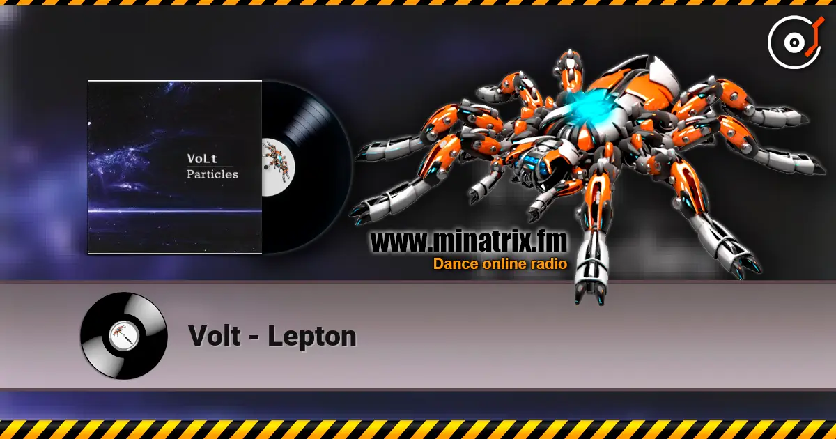 Volt - Lepton 高品质在线收听 | Minatrix.FM