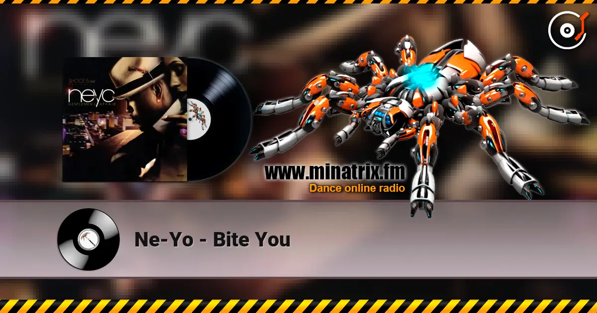 Ne-Yo - Bite You 高品质在线收听 | Minatrix.FM
