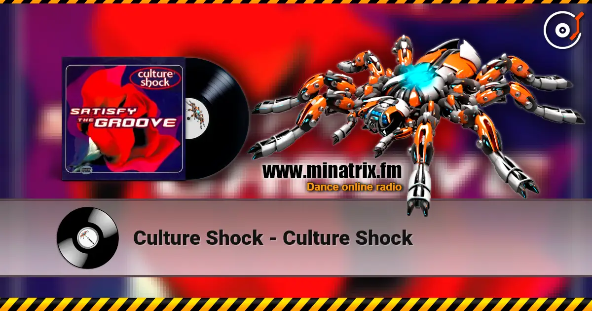 Culture Shock - Culture Shock 高品质在线收听 | Minatrix.FM