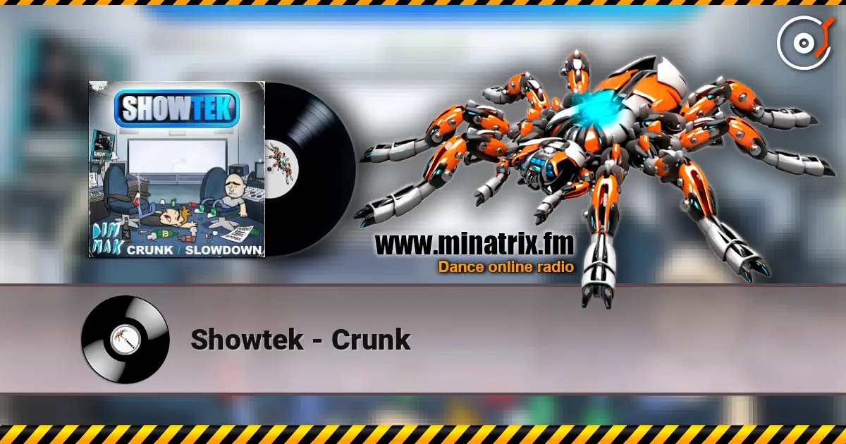 Showtek - Crunk 高品质在线收听 | Minatrix.FM