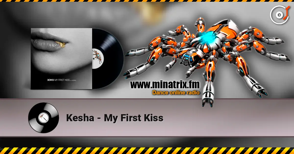 Kesha - My First Kiss 高品质在线收听 | Minatrix.FM