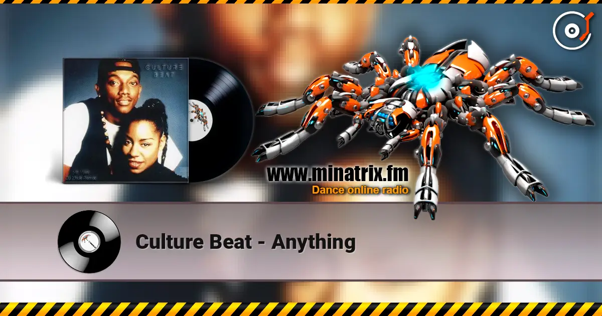 Culture Beat - Anything 高品质在线收听 | Minatrix.FM