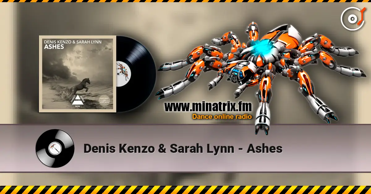 Denis Kenzo & Sarah Lynn - Ashes 高品质在线收听 | Minatrix.FM