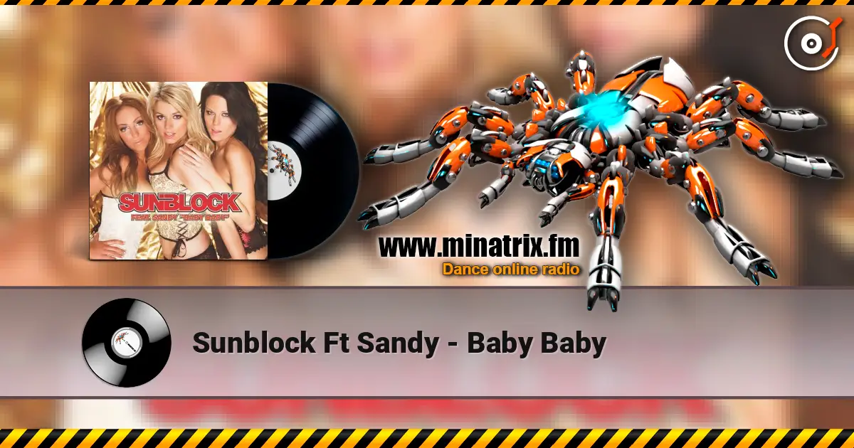 Sunblock Ft Sandy - Baby Baby 高品质在线收听 | Minatrix.FM