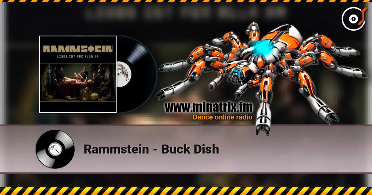 Rammstein - Buck Dish 高品质在线收听 | Minatrix.FM
