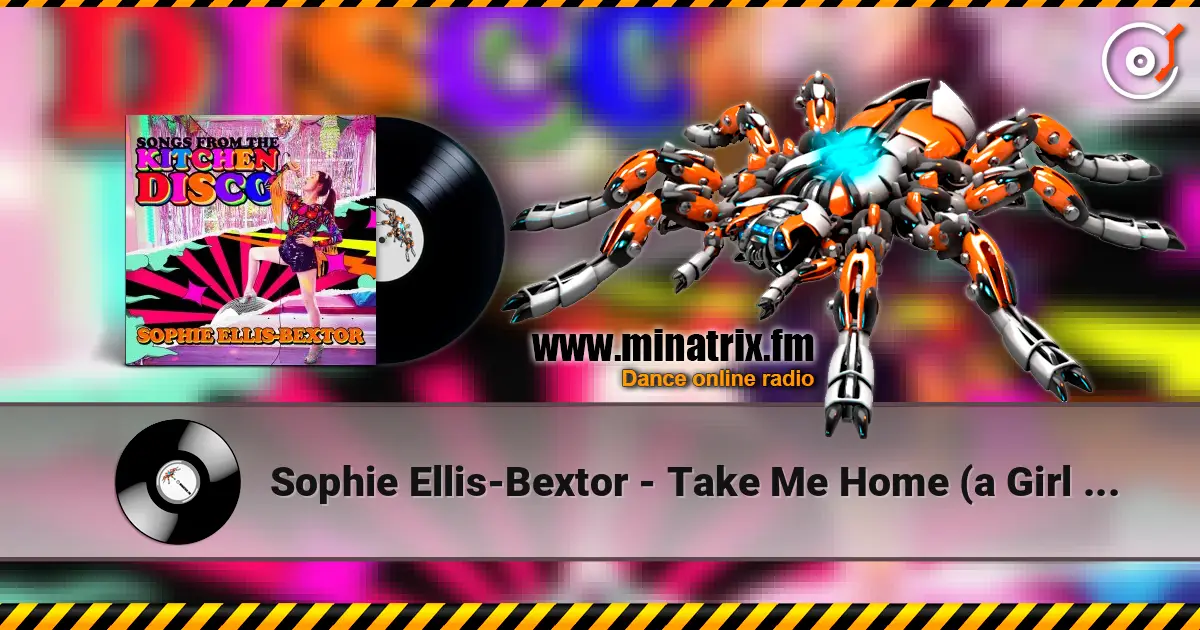 Sophie Ellis-Bextor - Take Me Home (a Girl Like Me) listen online in high quality | Minatrix.FM