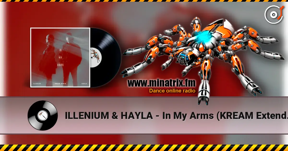 ILLENIUM & HAYLA - In My Arms (KREAM Extended Remix) 高品质在线收听 | Minatrix.FM