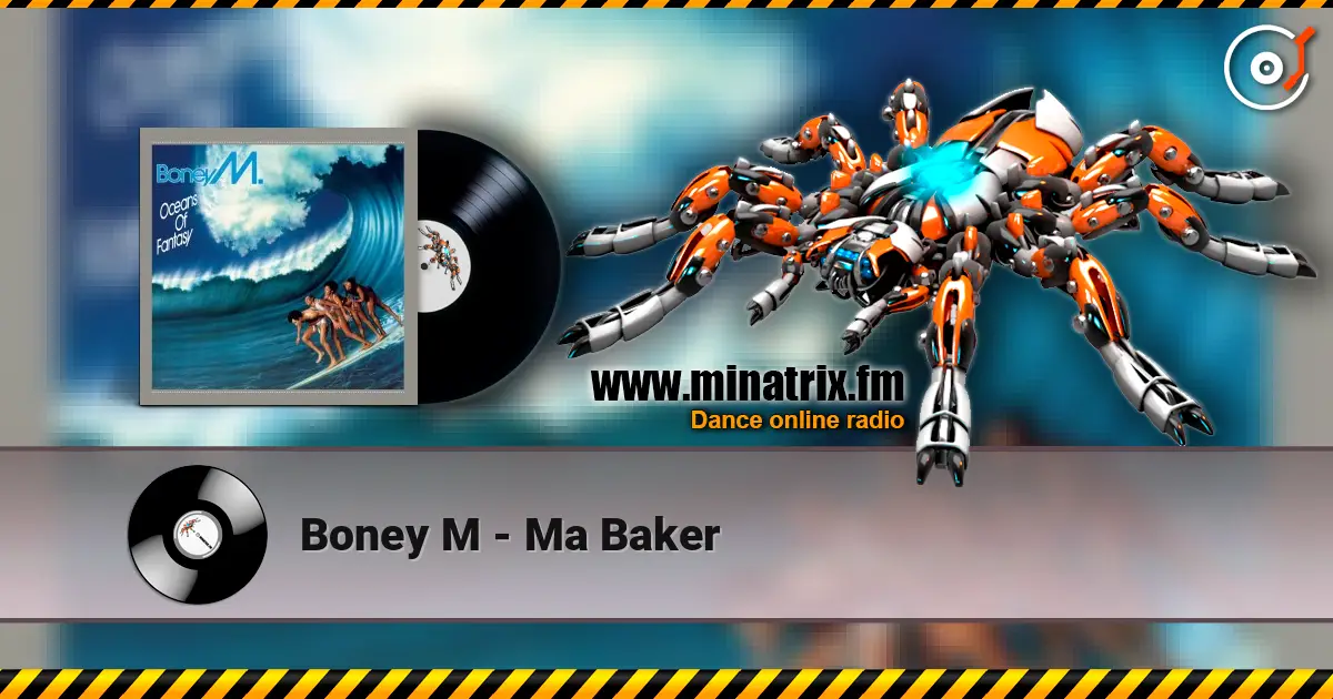 Boney M - Ma Baker 高品质在线收听 | Minatrix.FM