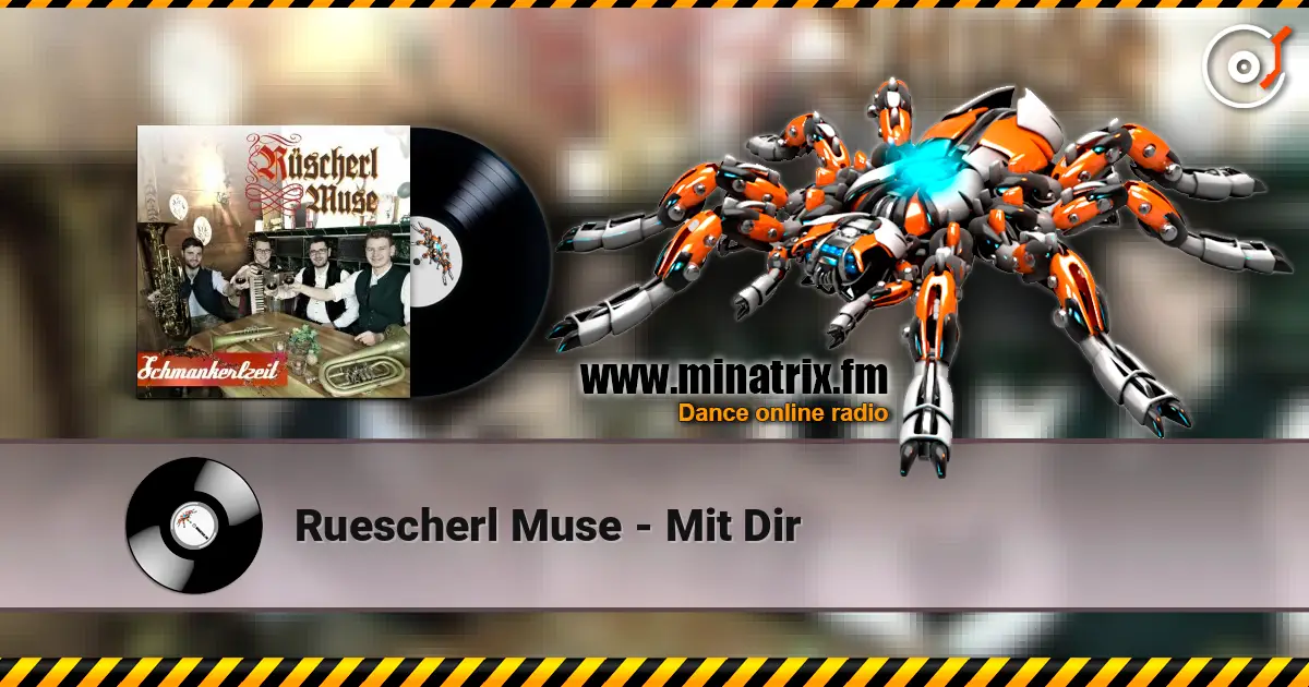 Ruescherl Muse - Mit Dir 高品质在线收听 | Minatrix.FM