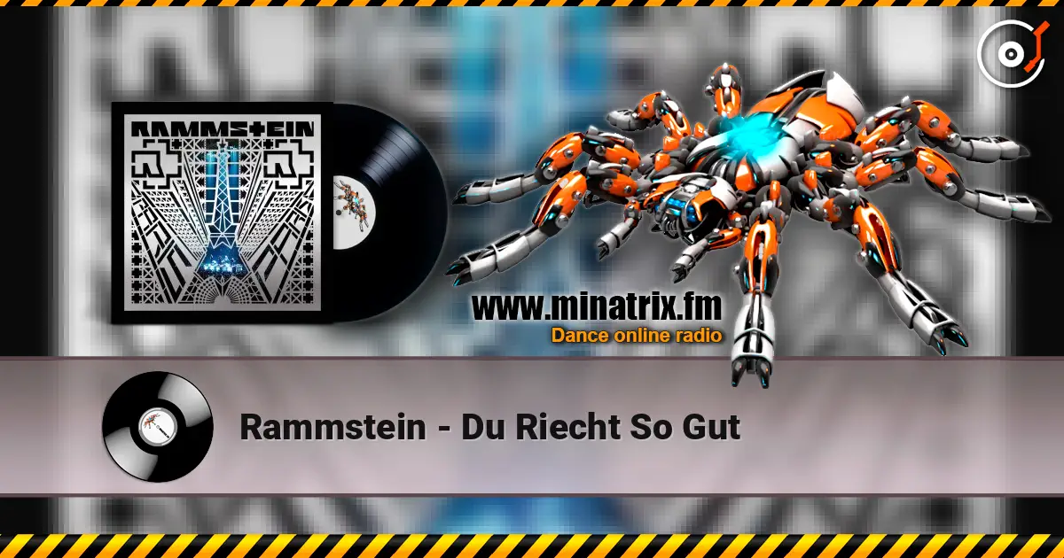 Rammstein - Du Riecht So Gut 高品质在线收听 | Minatrix.FM