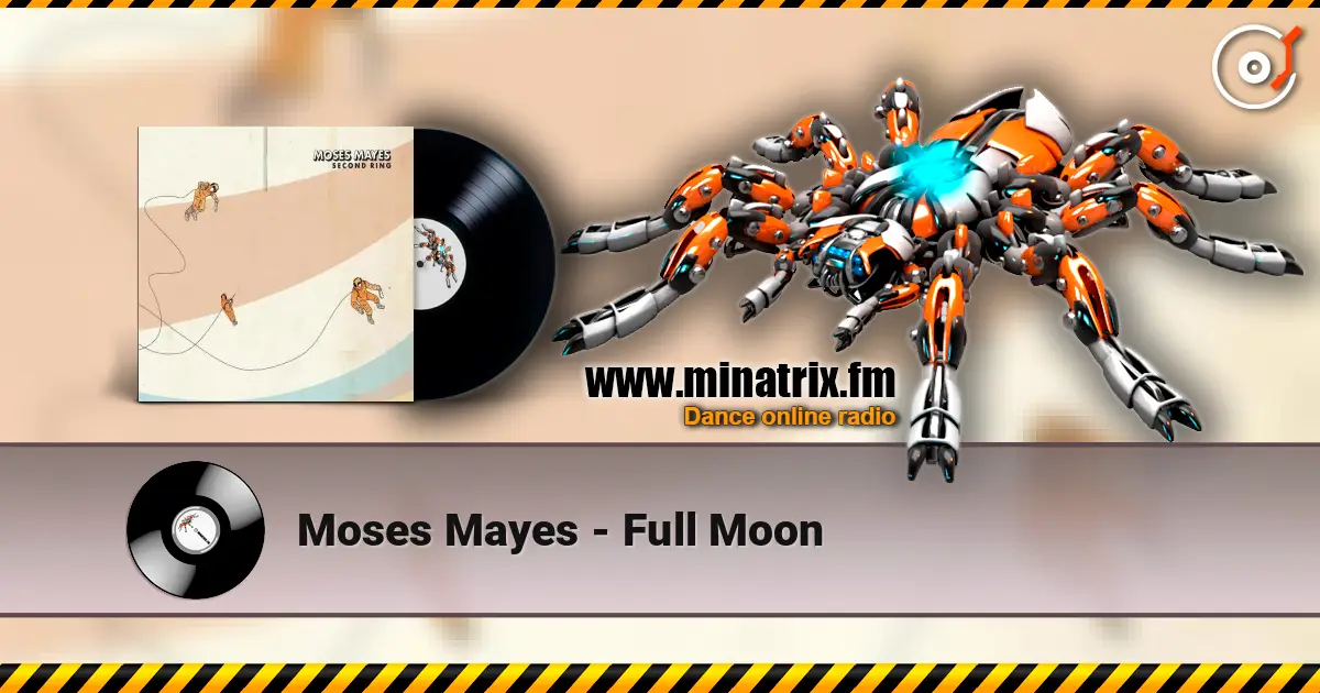 Moses Mayes - Full Moon 高品质在线收听 | Minatrix.FM