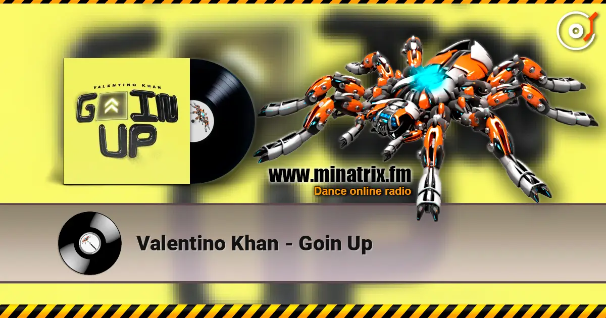 Valentino Khan - Goin Up 高品质在线收听 | Minatrix.FM