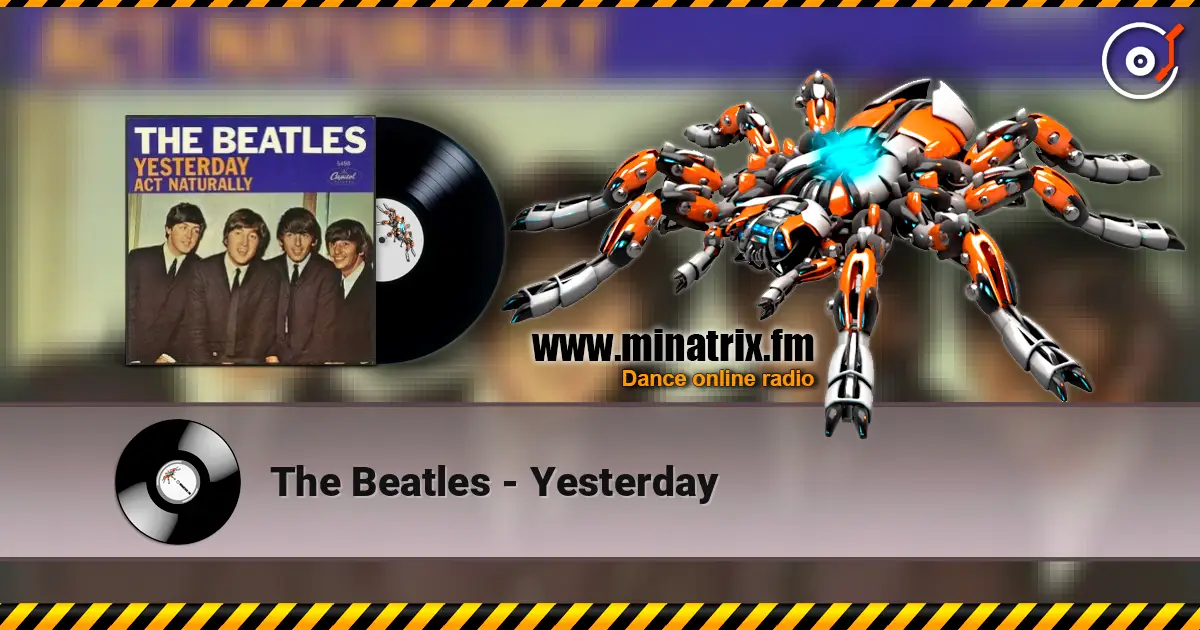 The Beatles - Yesterday 高品质在线收听 | Minatrix.FM