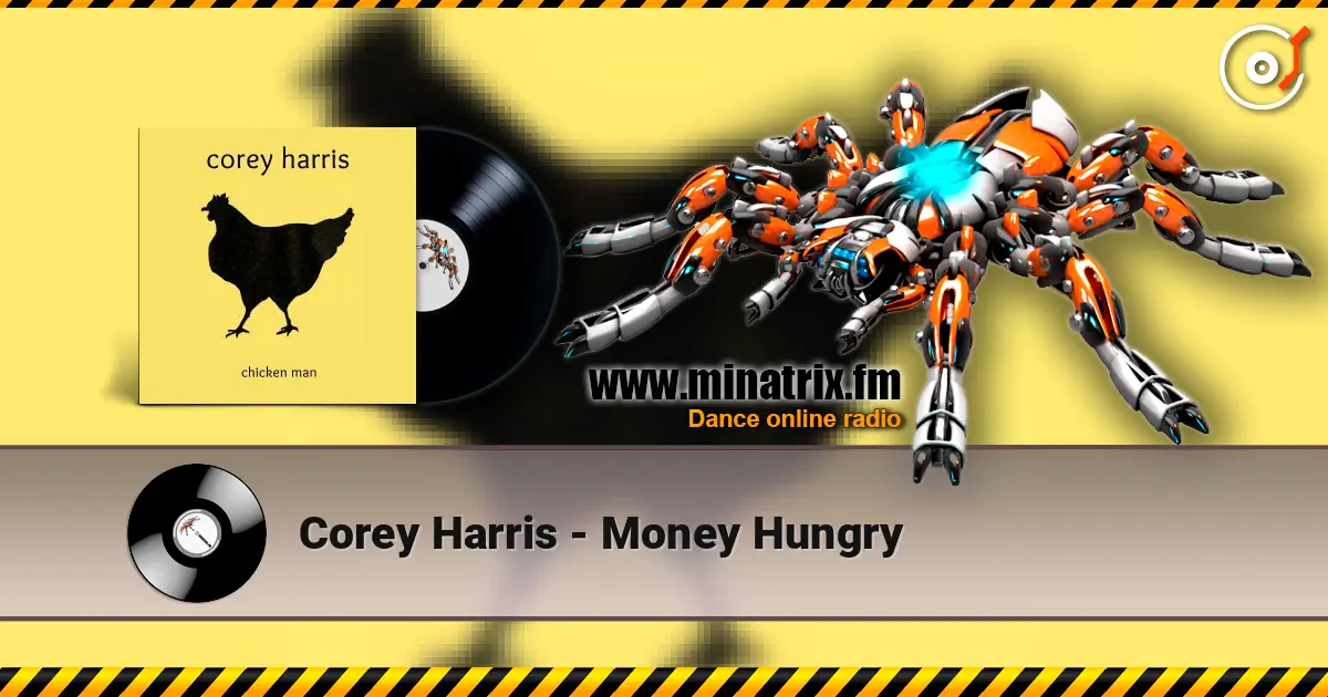 Corey Harris - Money Hungry 高品质在线收听 | Minatrix.FM