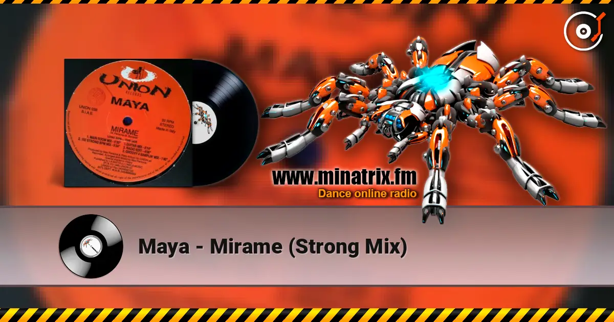Maya - Mirame (Strong Mix) listen online in high quality | Minatrix.FM