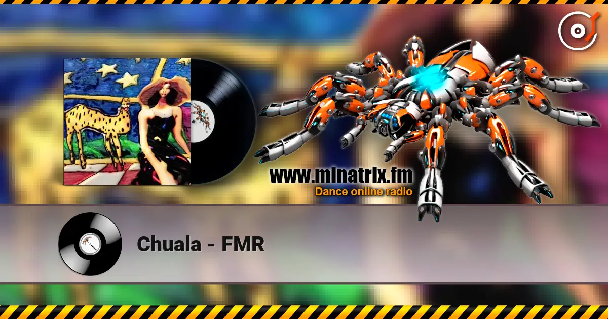 Chuala - FMR 高品质在线收听 | Minatrix.FM