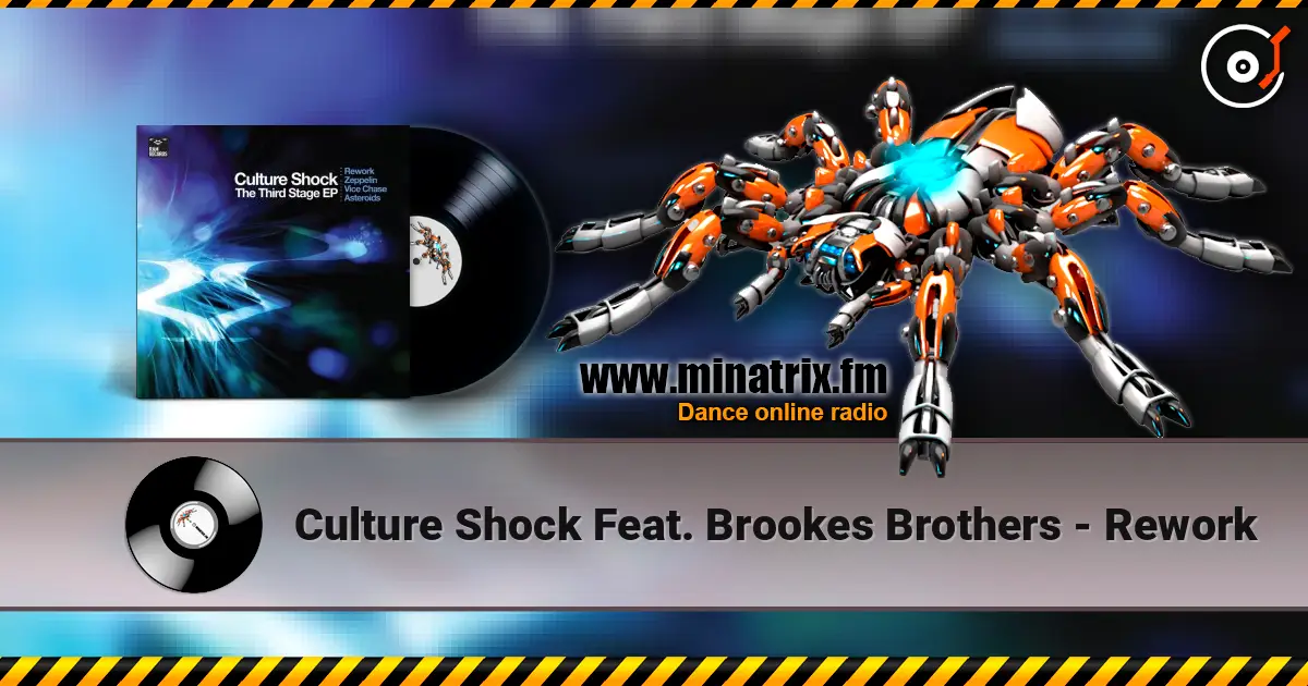Culture Shock Feat. Brookes Brothers - Rework 高品质在线收听 | Minatrix.FM