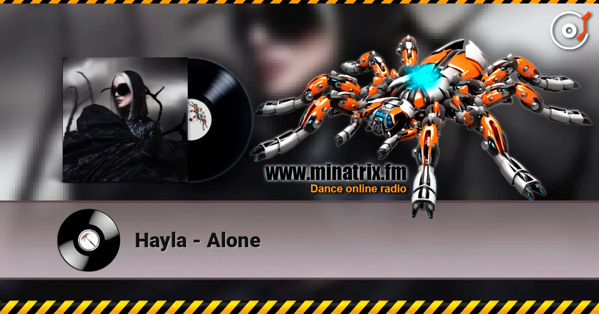 Hayla - Alone 高品质在线收听 | Minatrix.FM