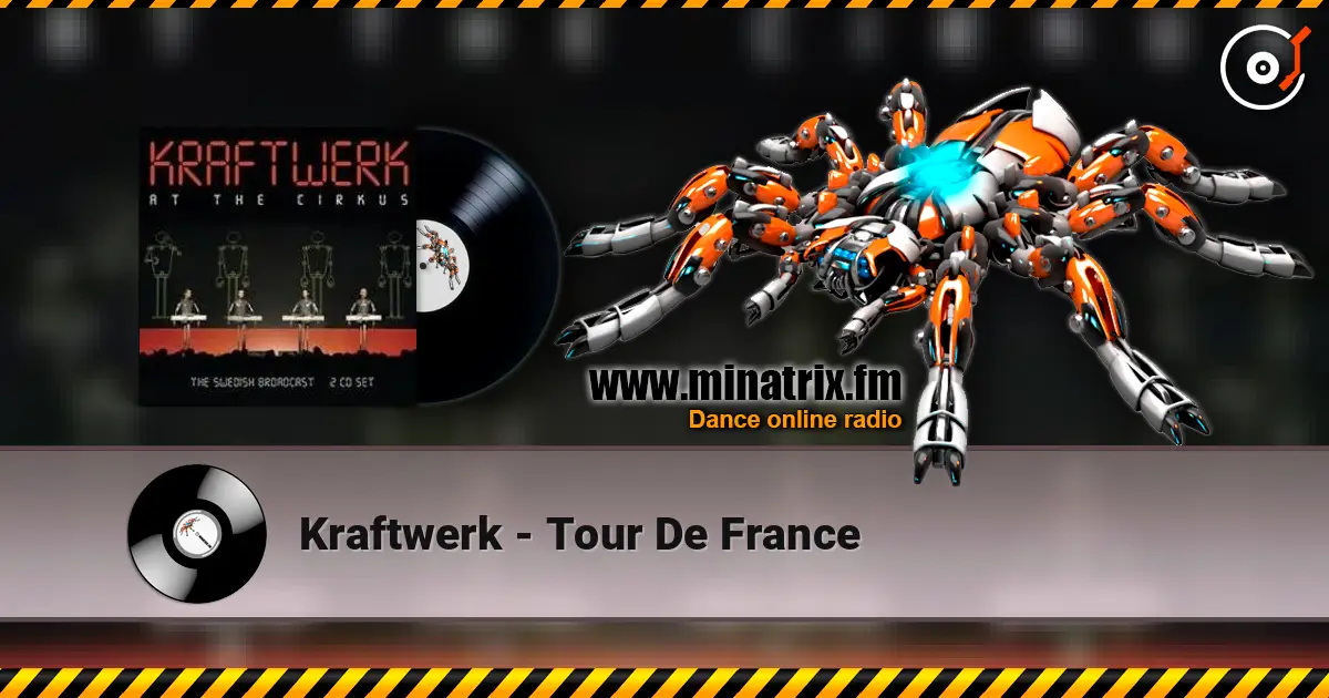 Kraftwerk - Tour De France 高品质在线收听 | Minatrix.FM