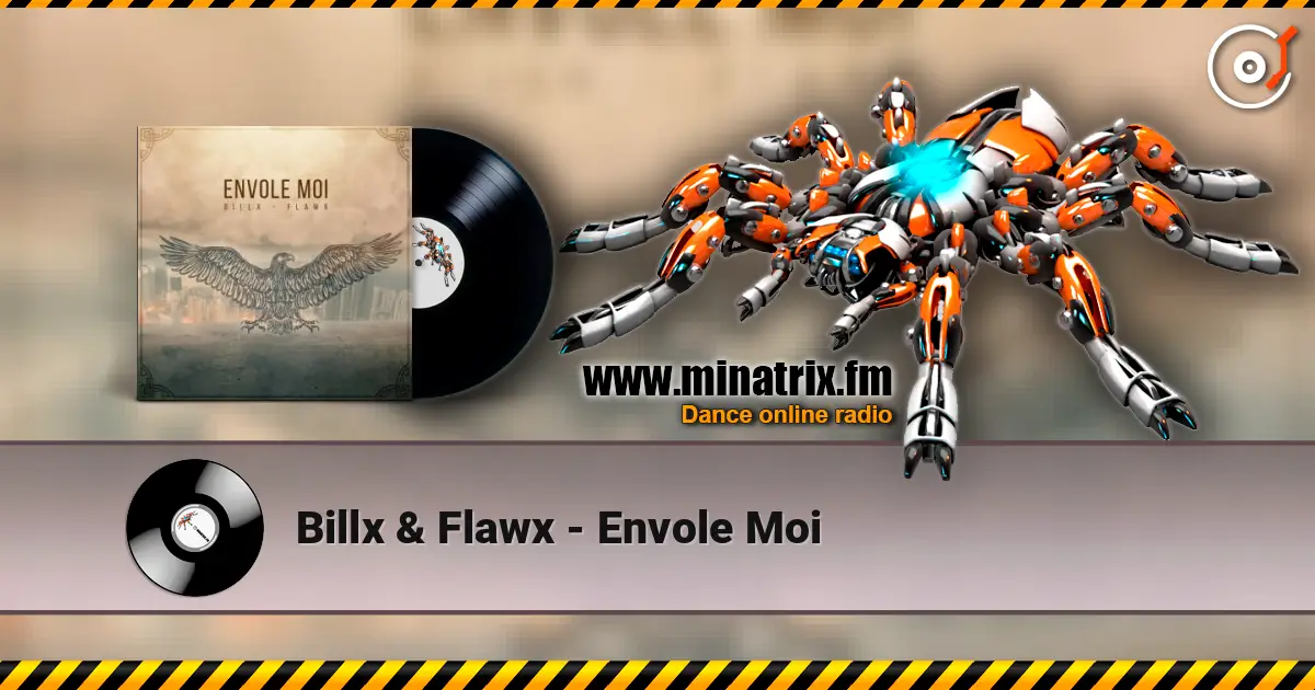 Billx & Flawx - Envole Moi 高品质在线收听 | Minatrix.FM