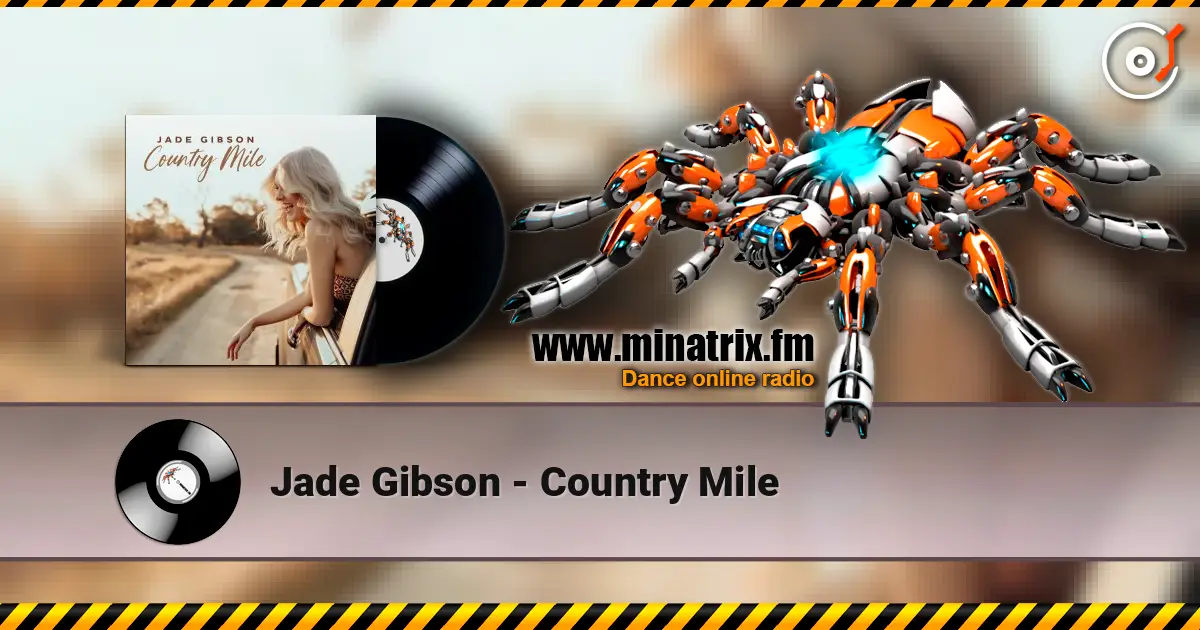 Jade Gibson - Country Mile 高品质在线收听 | Minatrix.FM