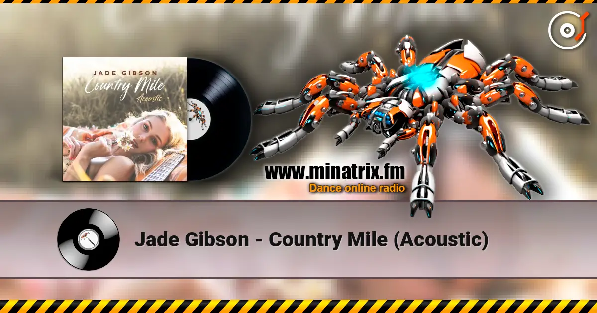 Jade Gibson - Country Mile (Acoustic) 高品质在线收听 | Minatrix.FM