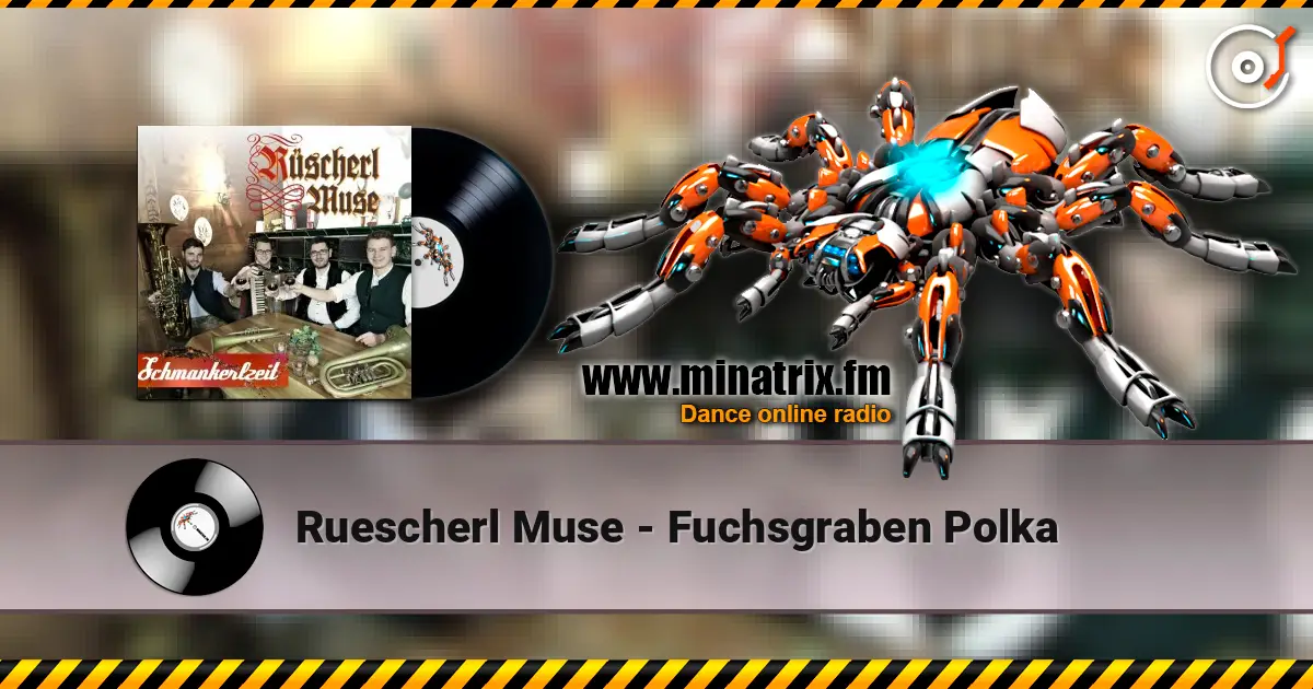 Ruescherl Muse - Fuchsgraben Polka 高品质在线收听 | Minatrix.FM