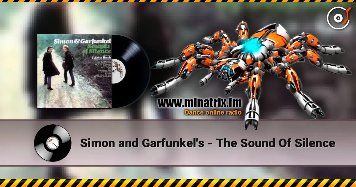 Simon and Garfunkel's - The Sound Of Silence 高品质在线收听 | Minatrix.FM