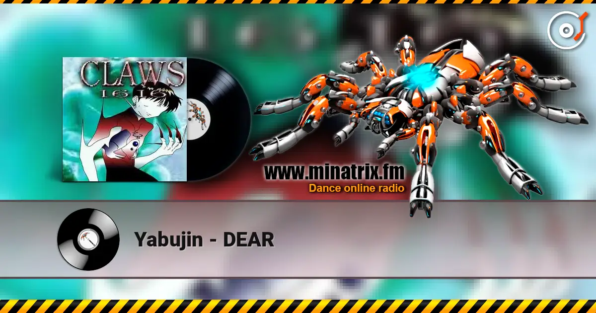 Yabujin - DEAR 高品质在线收听 | Minatrix.FM