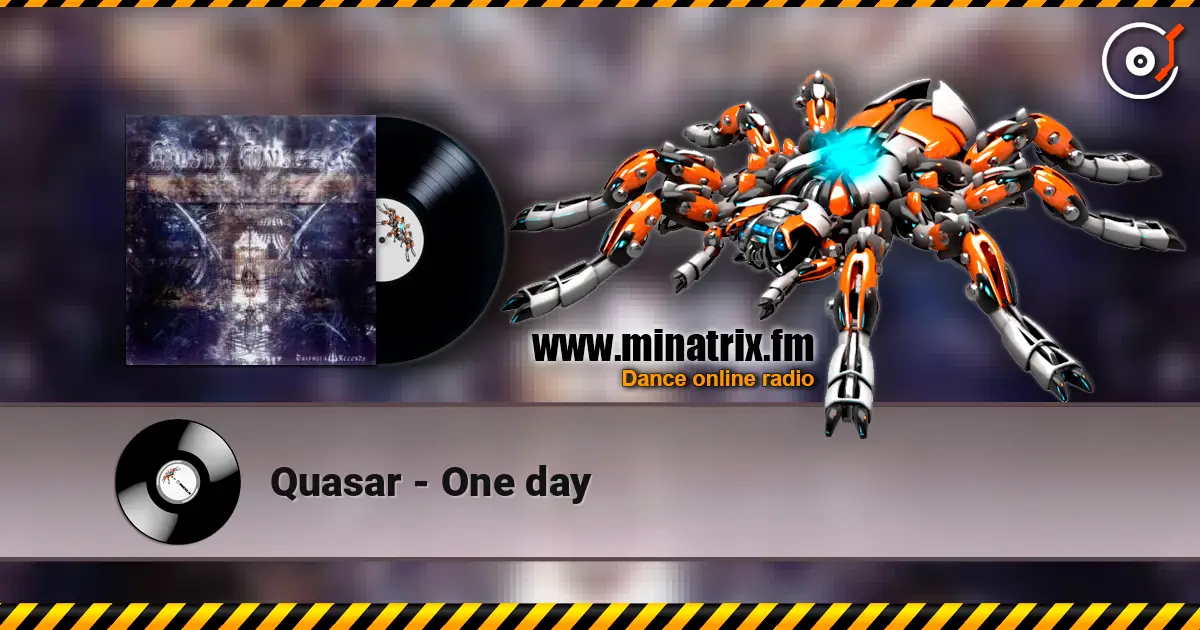 Quasar - One day 高品质在线收听 | Minatrix.FM
