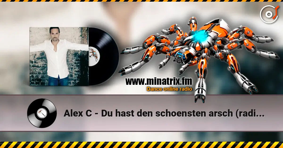 Alex C - Du hast den schoensten arsch (radio english version) 高品质在线收听 | Minatrix.FM