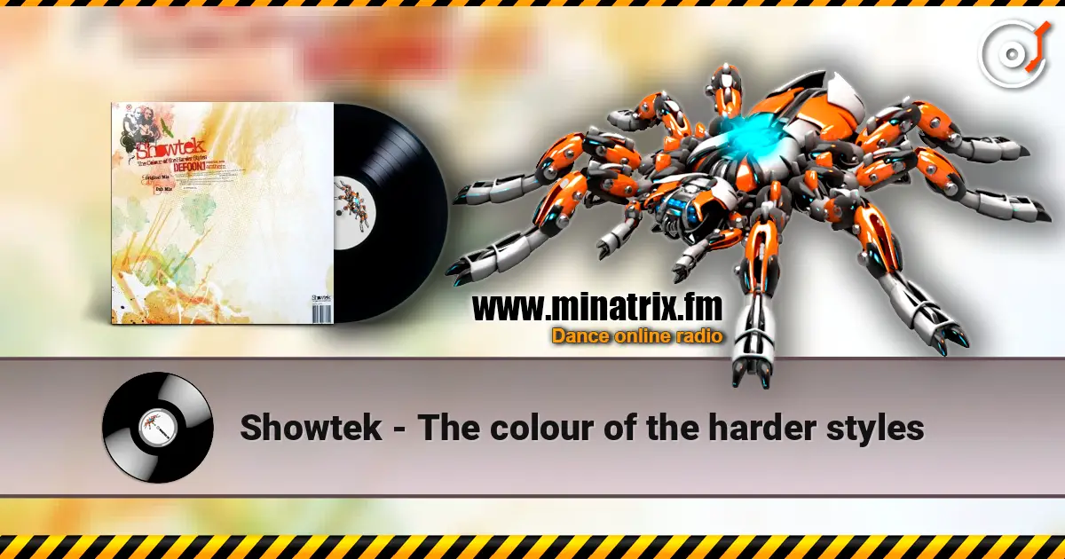 Showtek - The colour of the harder styles 高品质在线收听 | Minatrix.FM