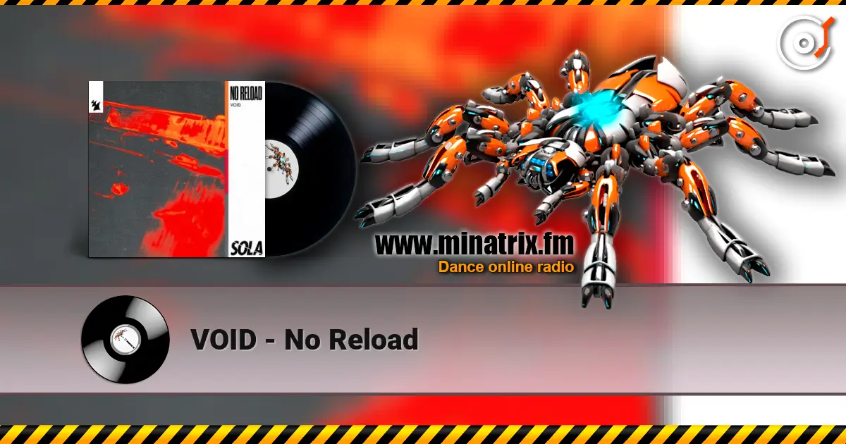 VOID - No Reload 高品质在线收听 | Minatrix.FM
