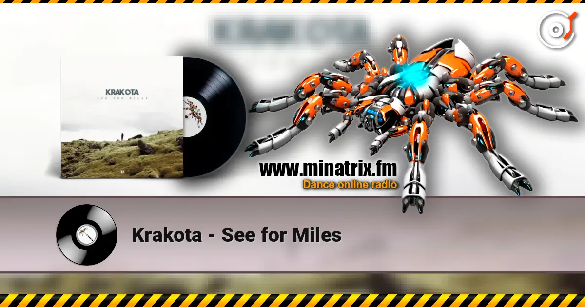 Krakota - See for Miles 高品质在线收听 | Minatrix.FM