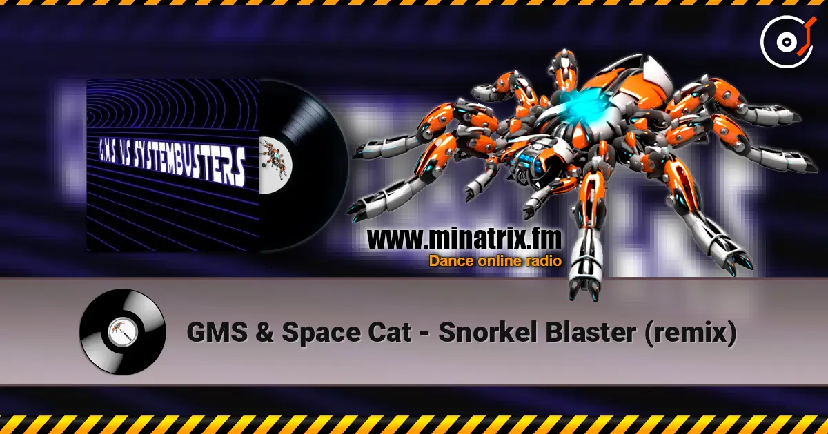 GMS & Space Cat - Snorkel Blaster (remix) 高品质在线收听 | Minatrix.FM