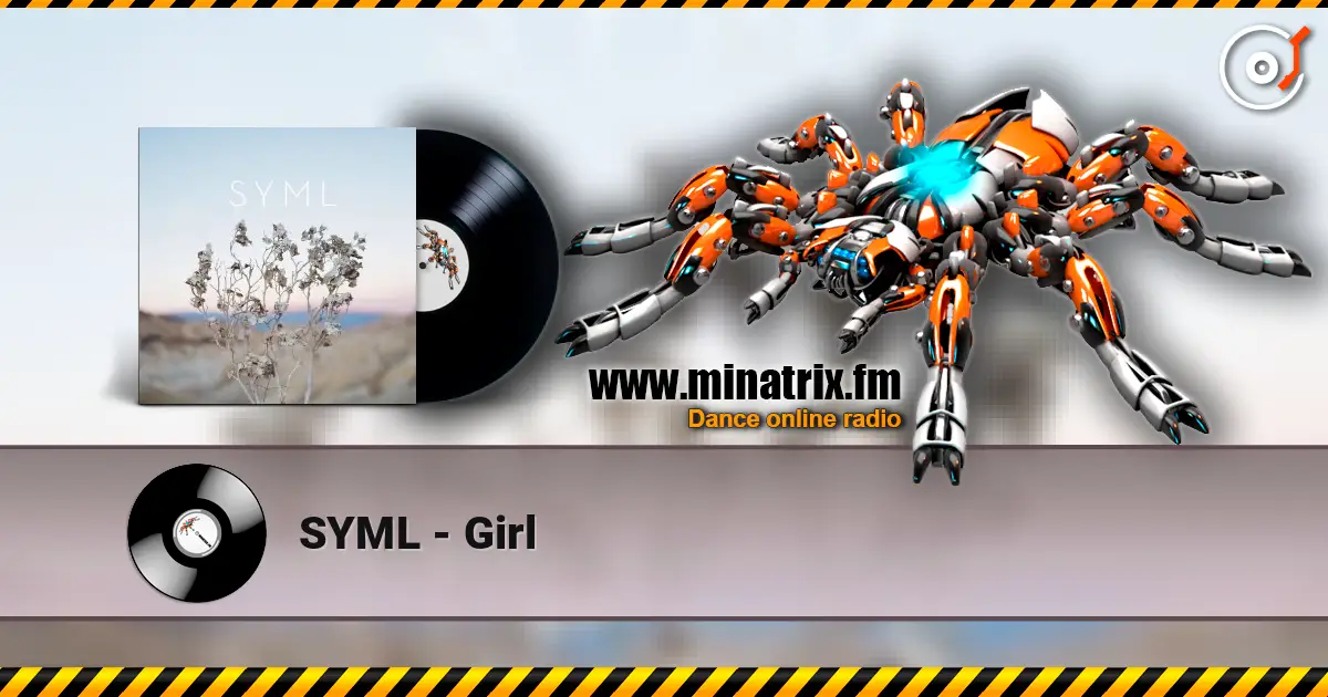 SYML - Girl 高品质在线收听 | Minatrix.FM