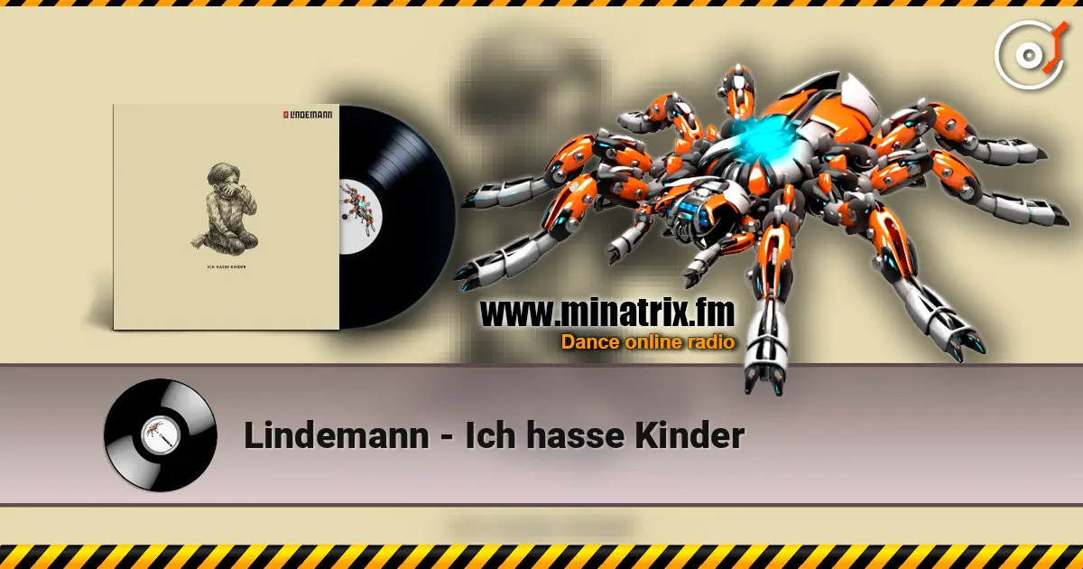 Lindemann - Ich hasse Kinder 高品质在线收听 | Minatrix.FM