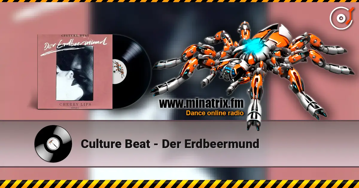 Culture Beat - Der Erdbeermund 高品质在线收听 | Minatrix.FM