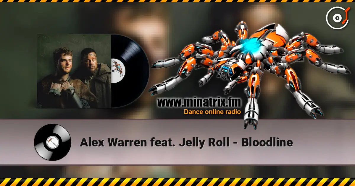 Alex Warren feat. Jelly Roll - Bloodline 高品质在线收听 | Minatrix.FM