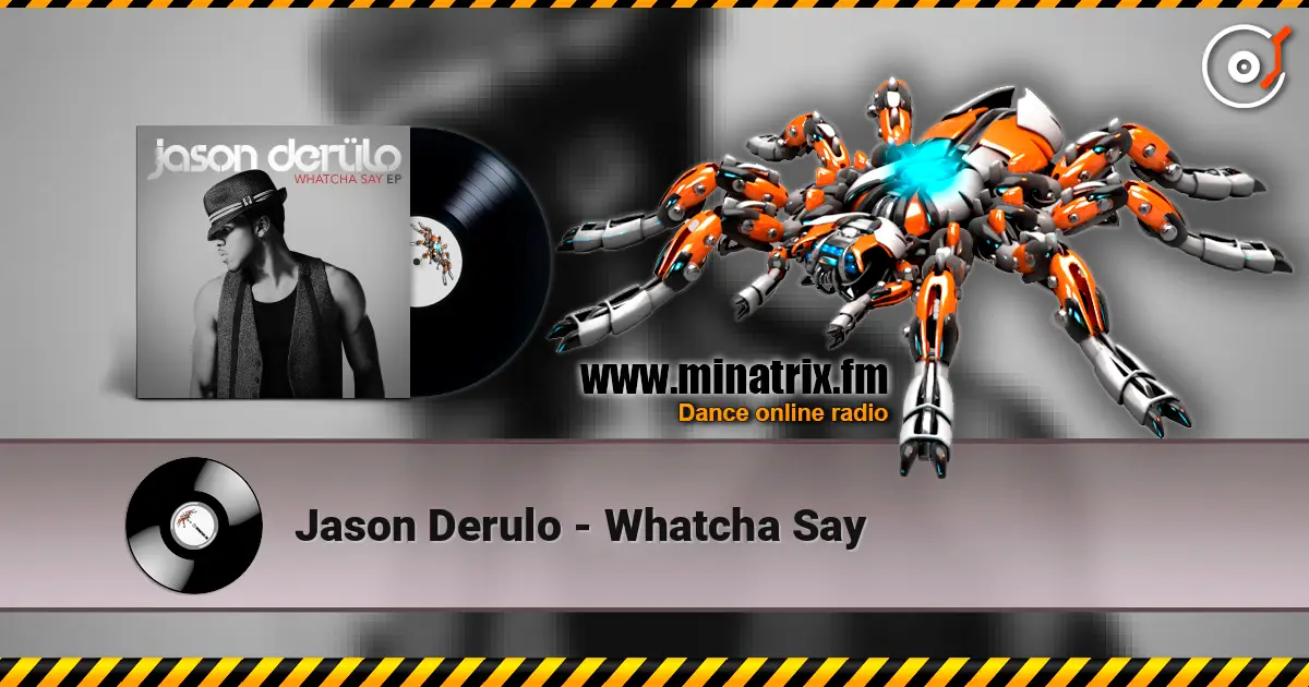 Jason Derulo - Whatcha Say 高品质在线收听 | Minatrix.FM