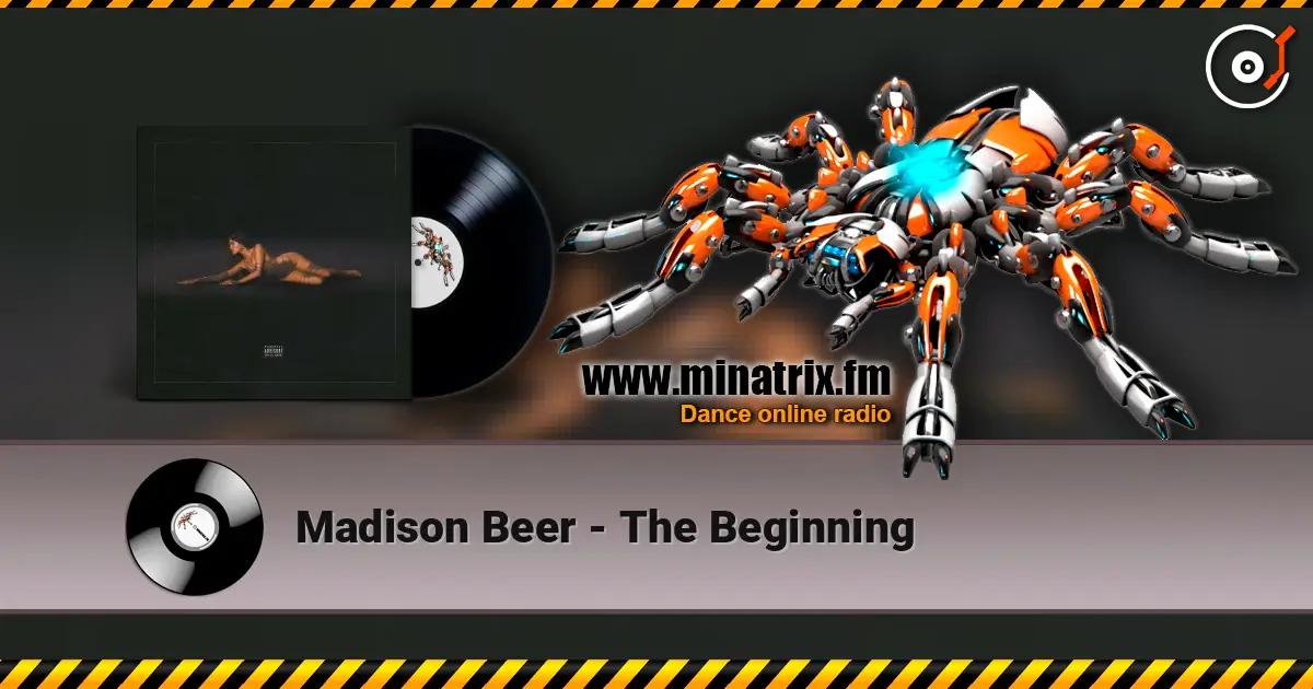 Madison Beer - The Beginning 高品质在线收听 | Minatrix.FM