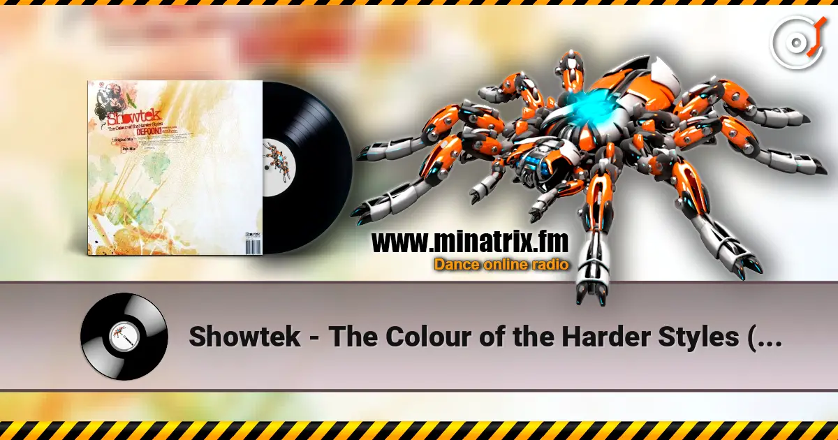 Showtek - The Colour of the Harder Styles (Dub Mix) 高品质在线收听 | Minatrix.FM
